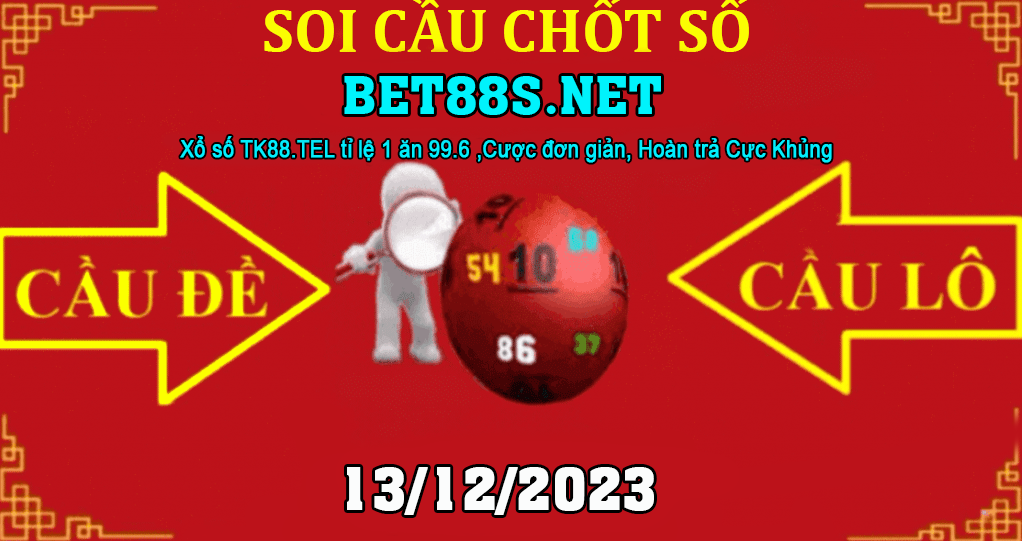 SOI CẦU BET88S 13/12/2022