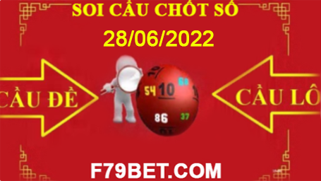 SOI CẦU F79BET 28/06/2022